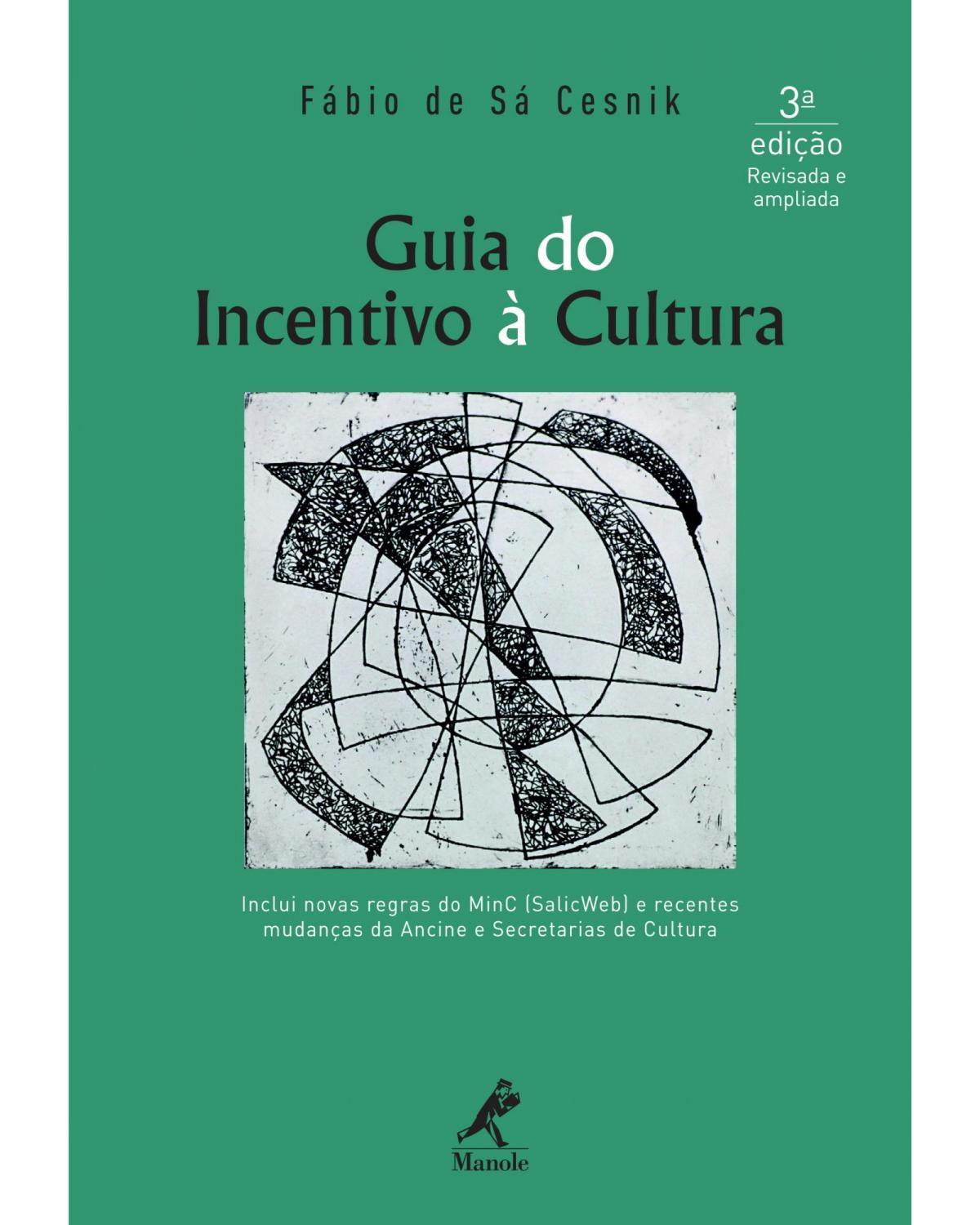 Guia do incentivo à cultura - 3ª Edição | 2012