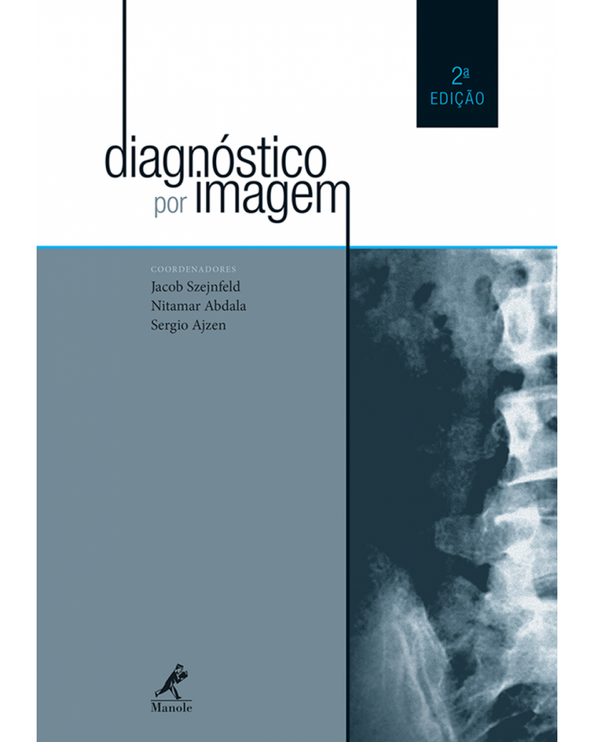 Diagnóstico por imagem - 2ª Edição | 2016