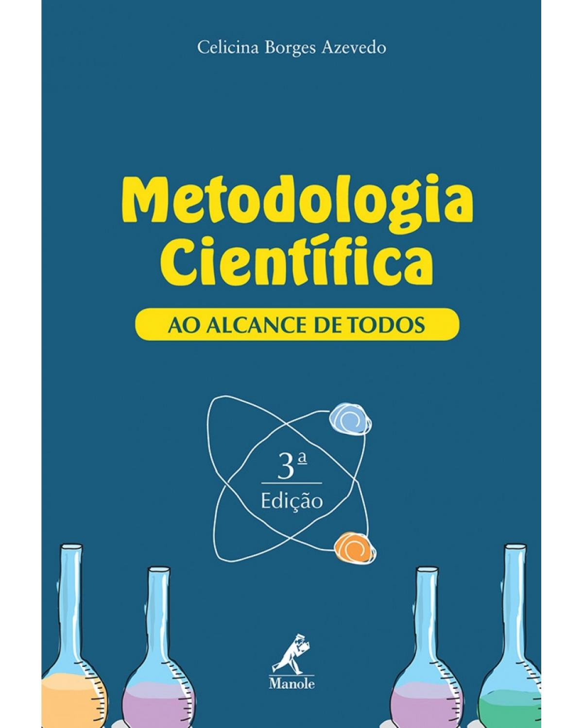 Metodologia científica ao alcance de todos - 3ª Edição | 2013