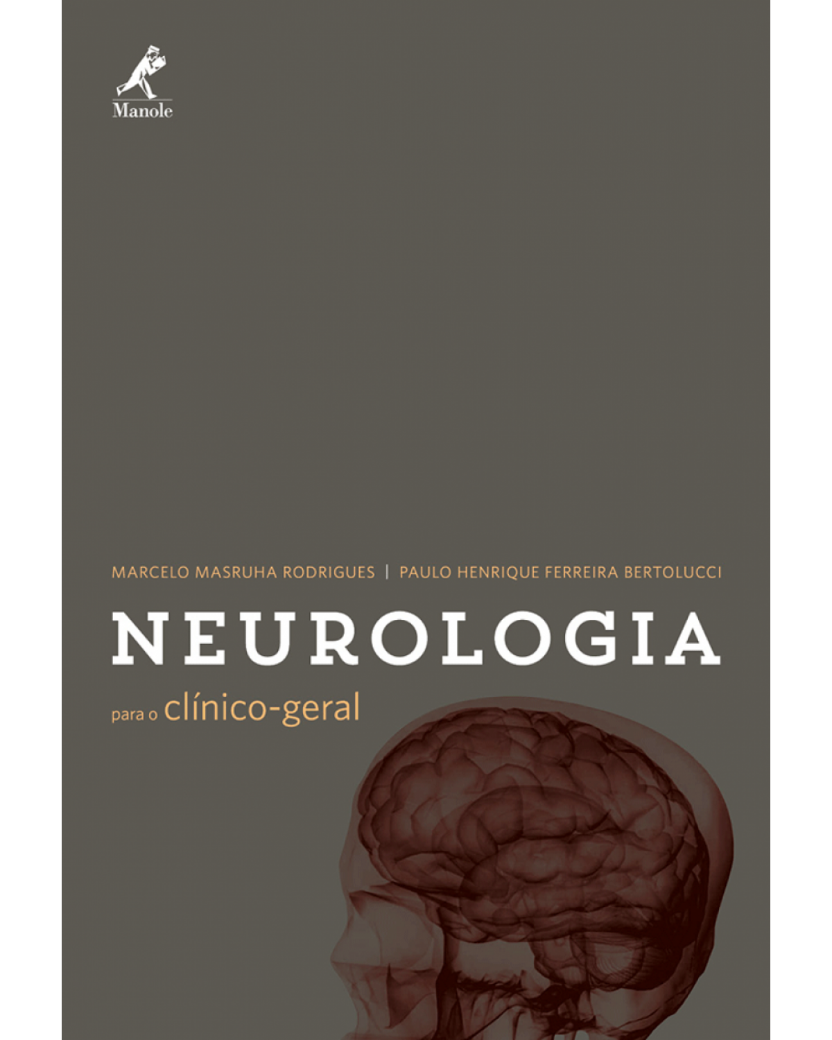 Neurologia para o clínico-geral - 1ª Edição | 2014