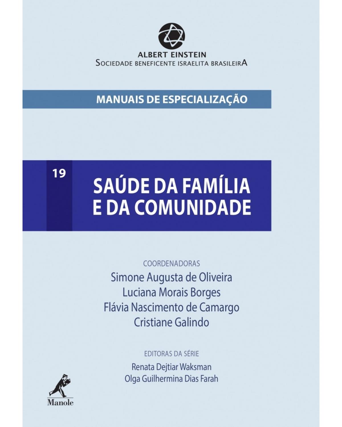 Saúde da família e da comunidade - Volume 19:  - 1ª Edição | 2017