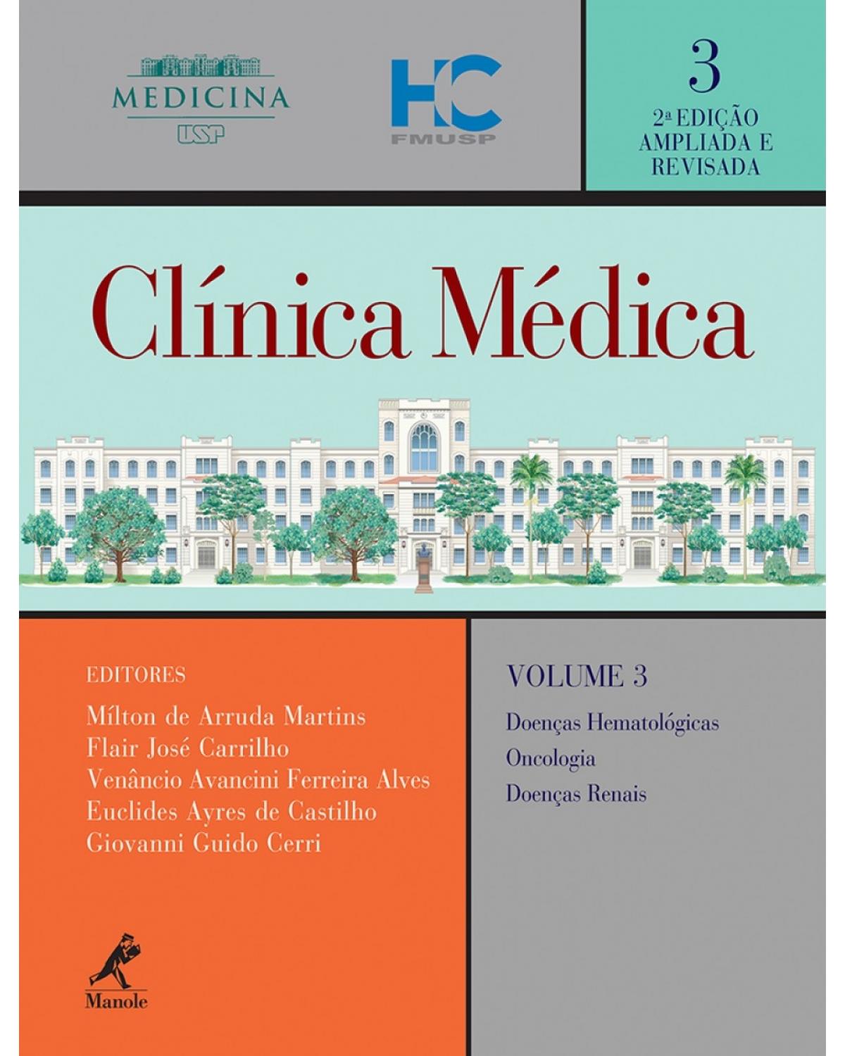Clínica médica - Volume 3:  - 2ª Edição | 2016