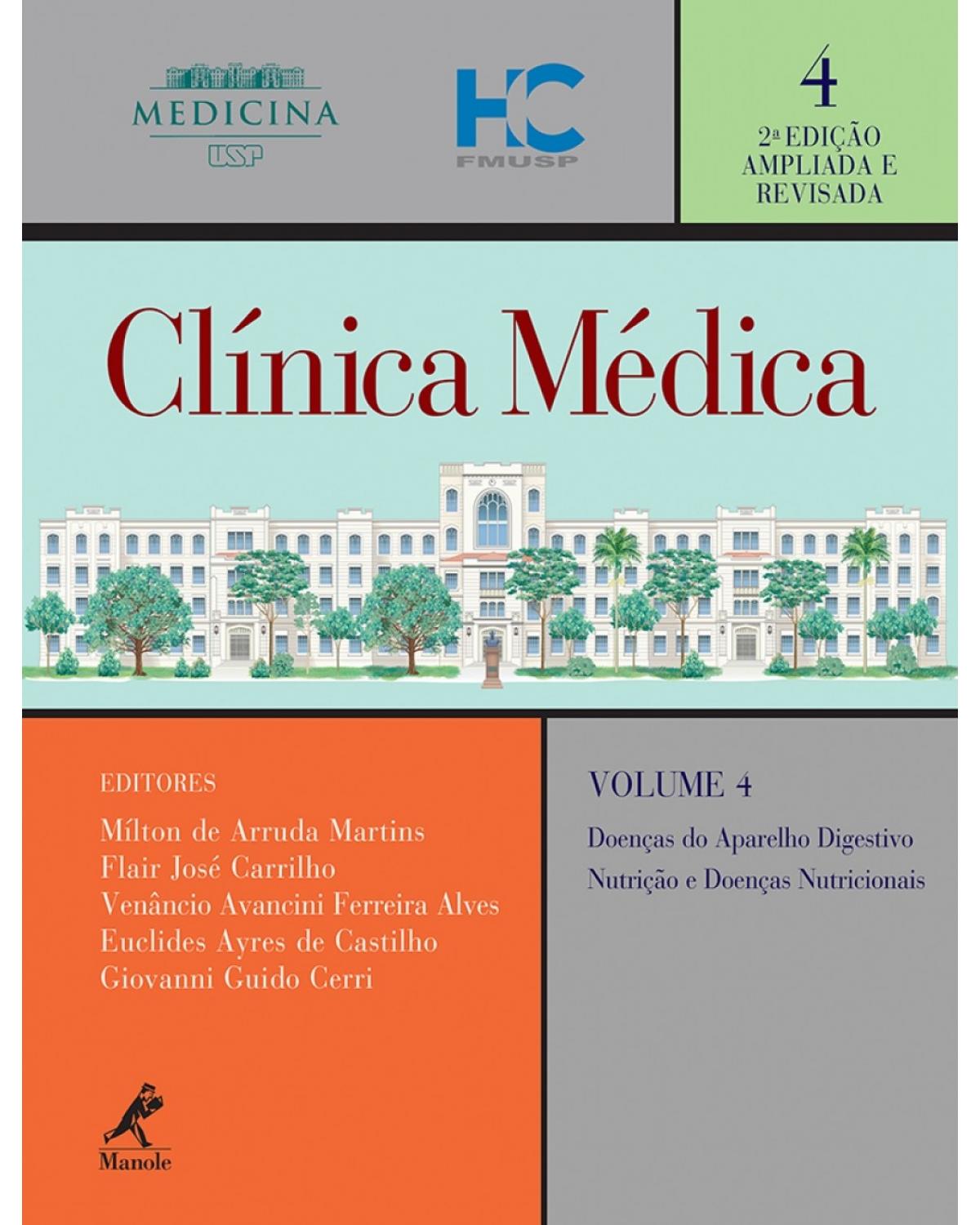 Clínica médica - Volume 4:  - 2ª Edição | 2016