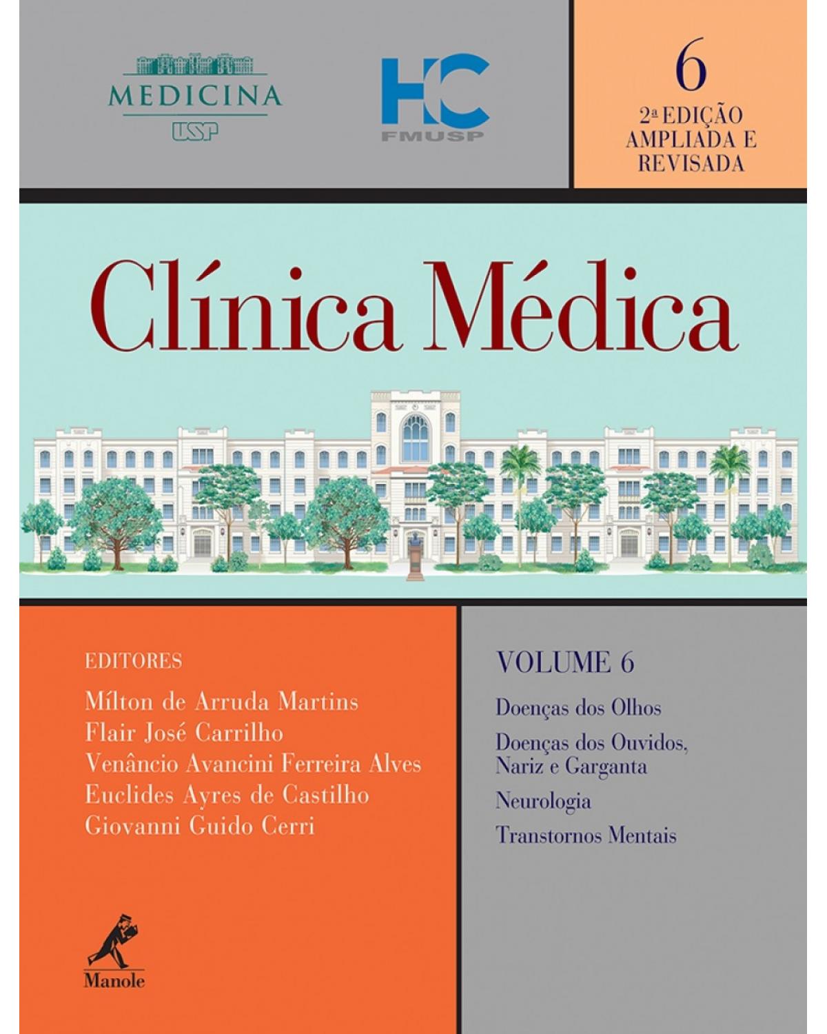 Clínica médica - Volume 6:  - 2ª Edição | 2016