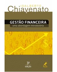 Gestão financeira - uma abordagem introdutória - 3ª Edição | 2014