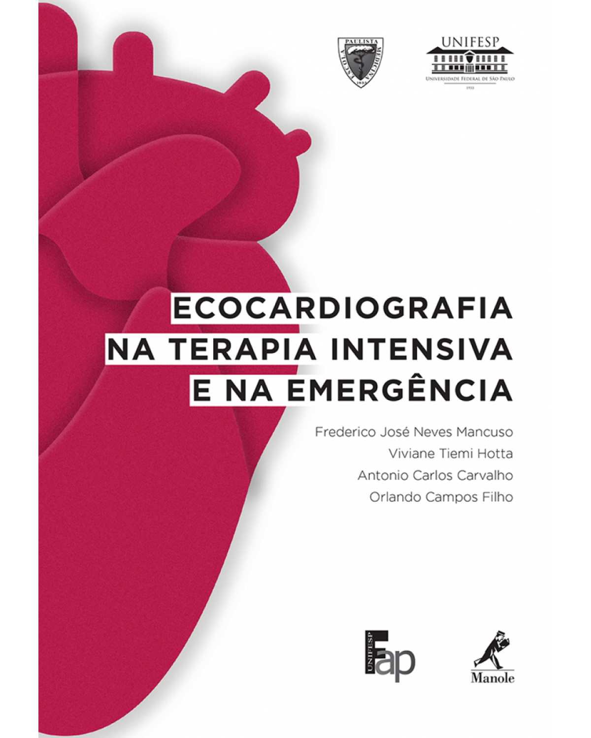 Ecocardiografia na terapia intensiva e na emergência - 1ª Edição | 2015