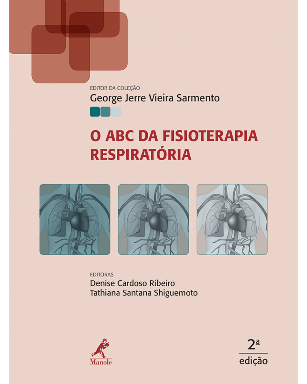 O ABC da fisioterapia respiratória - 2ª Edição | 2015