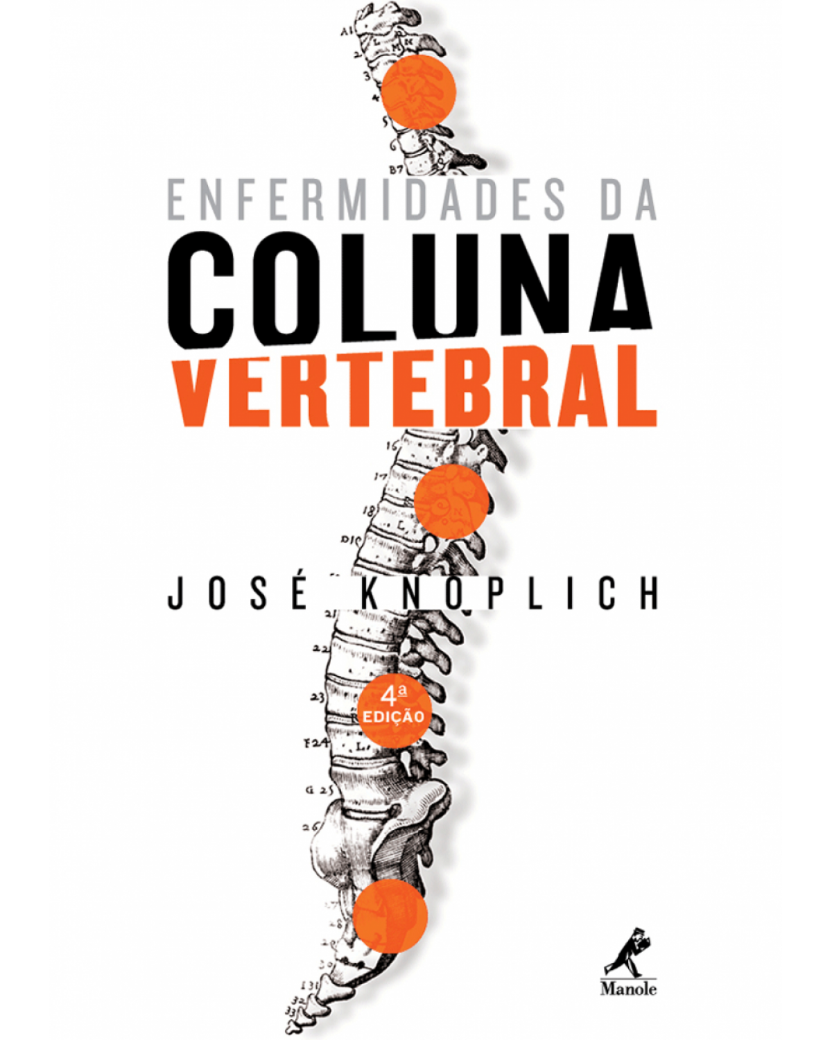 Enfermidades da coluna vertebral - 4ª Edição | 2015