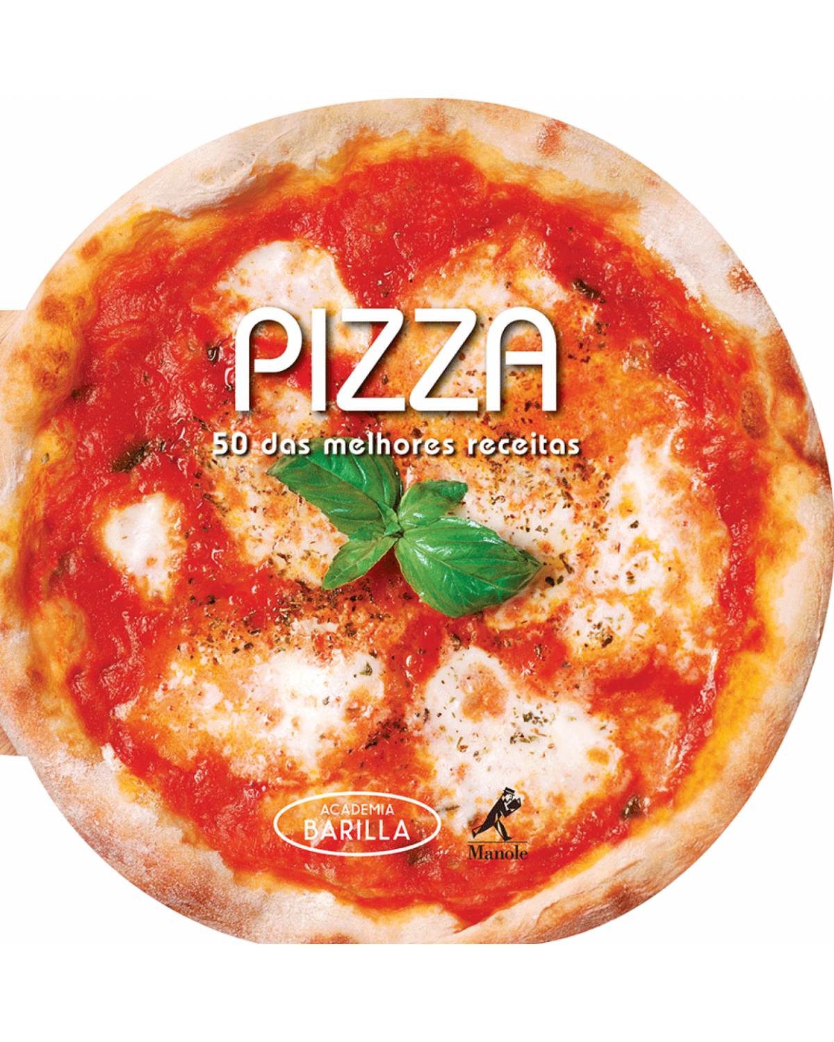 Pizza - 50 das melhores receitas - 1ª Edição | 2015