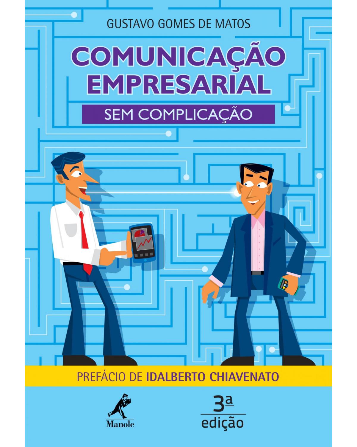 Comunicação empresarial sem complicação - 3ª Edição | 2014