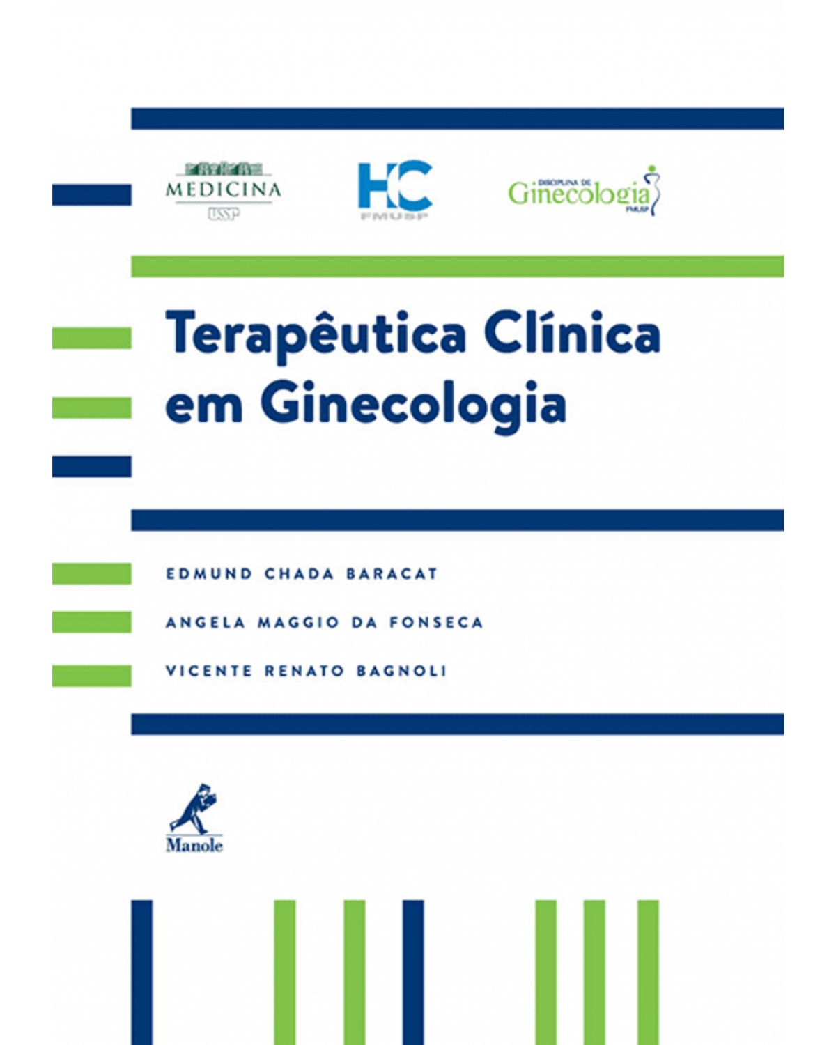 Terapêutica clínica em ginecologia - 1ª Edição | 2015