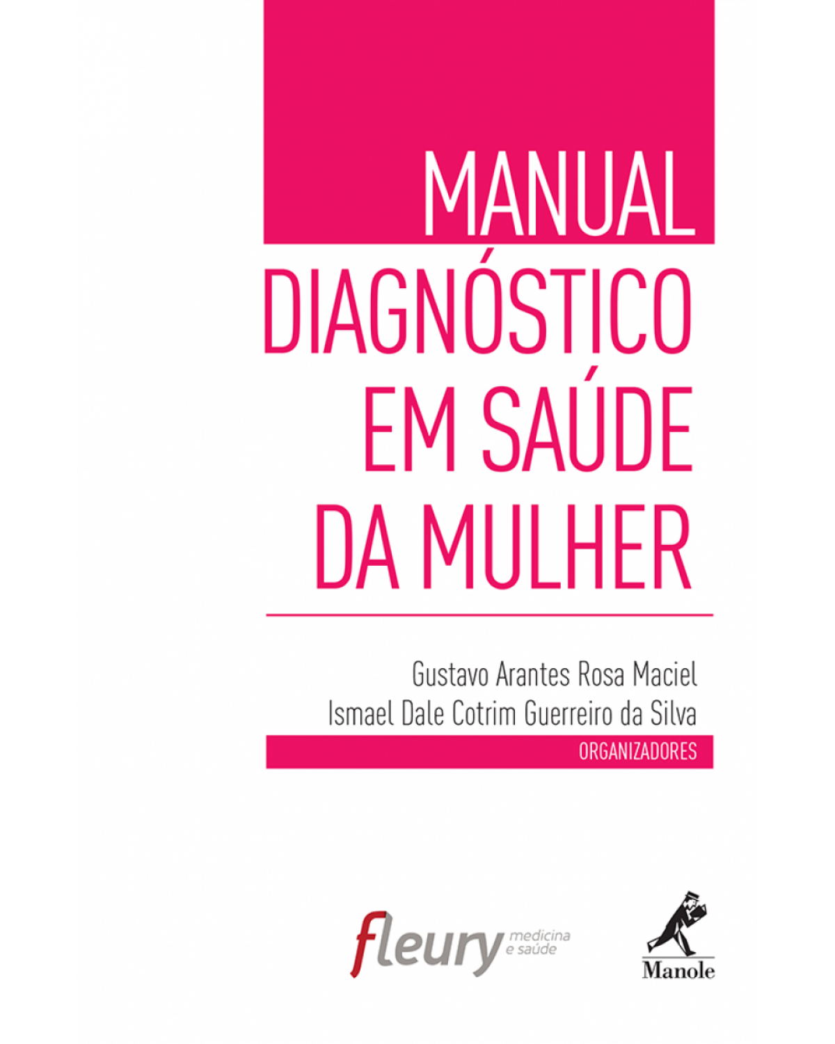 Manual diagnóstico em saúde da mulher - 1ª Edição | 2014
