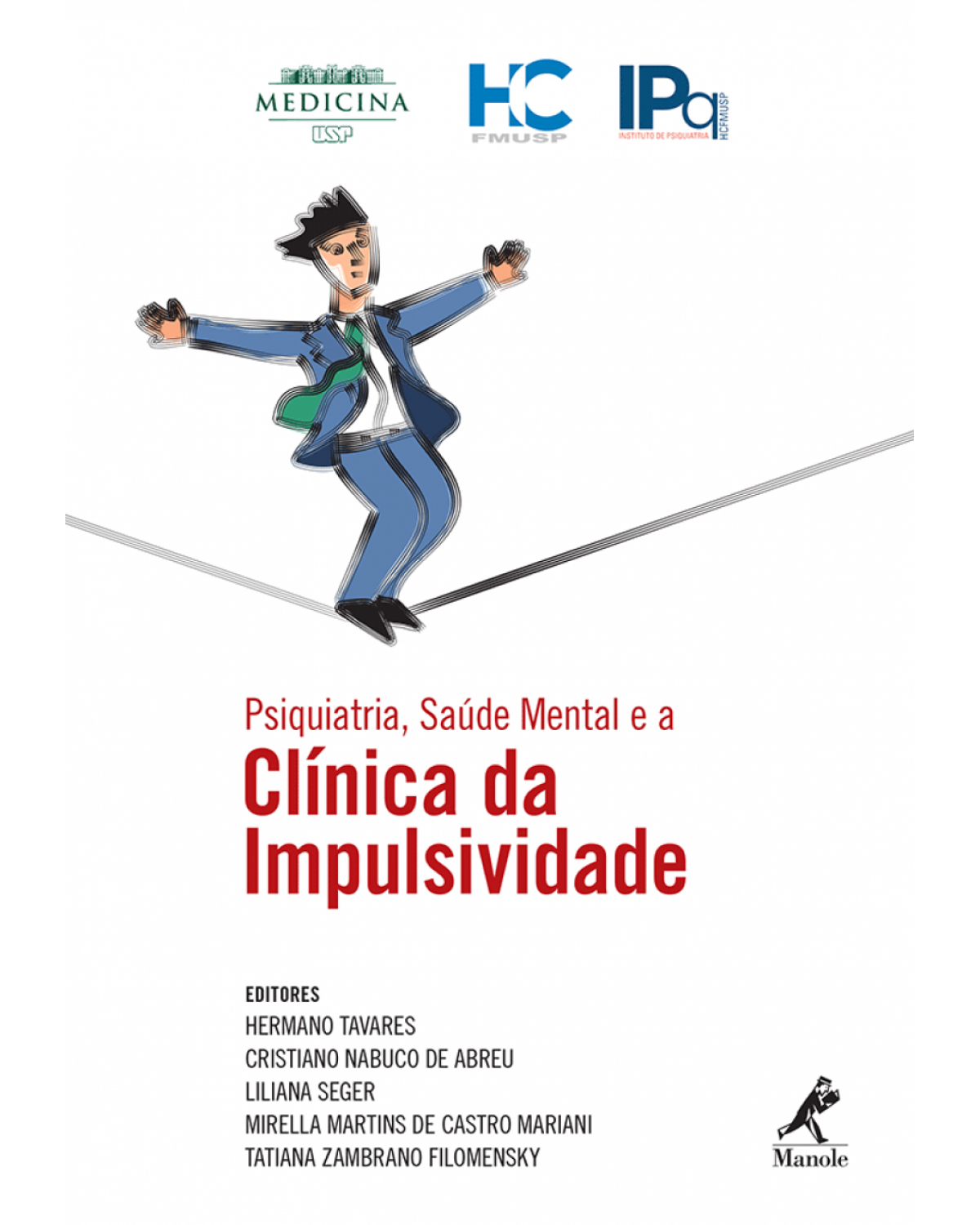 Psiquiatria, saúde mental e a clínica da impulsividade - 1ª Edição | 2015