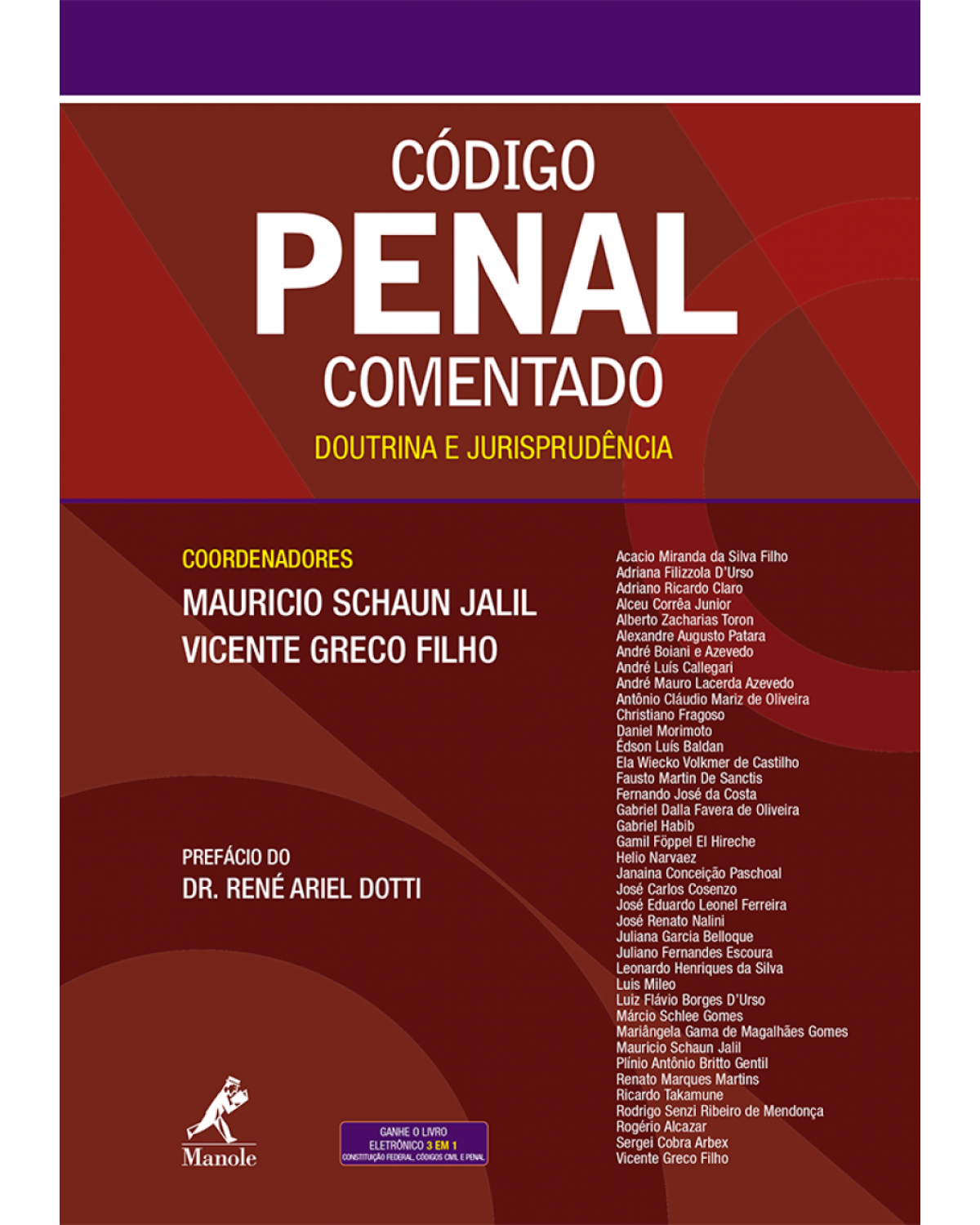 Código Penal comentado - Doutrina e jurisprudência - 1ª Edição | 2016