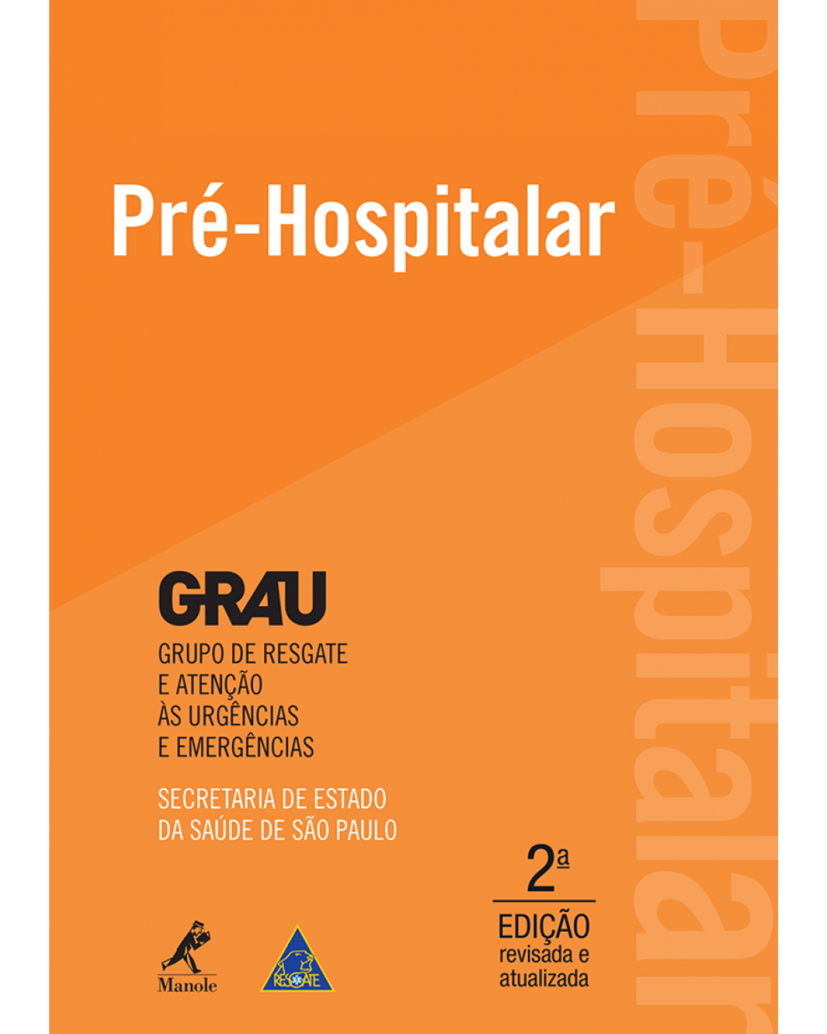 Pré-hospitalar - 2ª Edição | 2015
