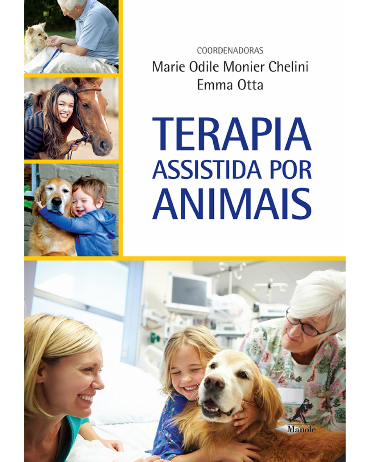 Terapia assistida por animais - 1ª Edição | 2016