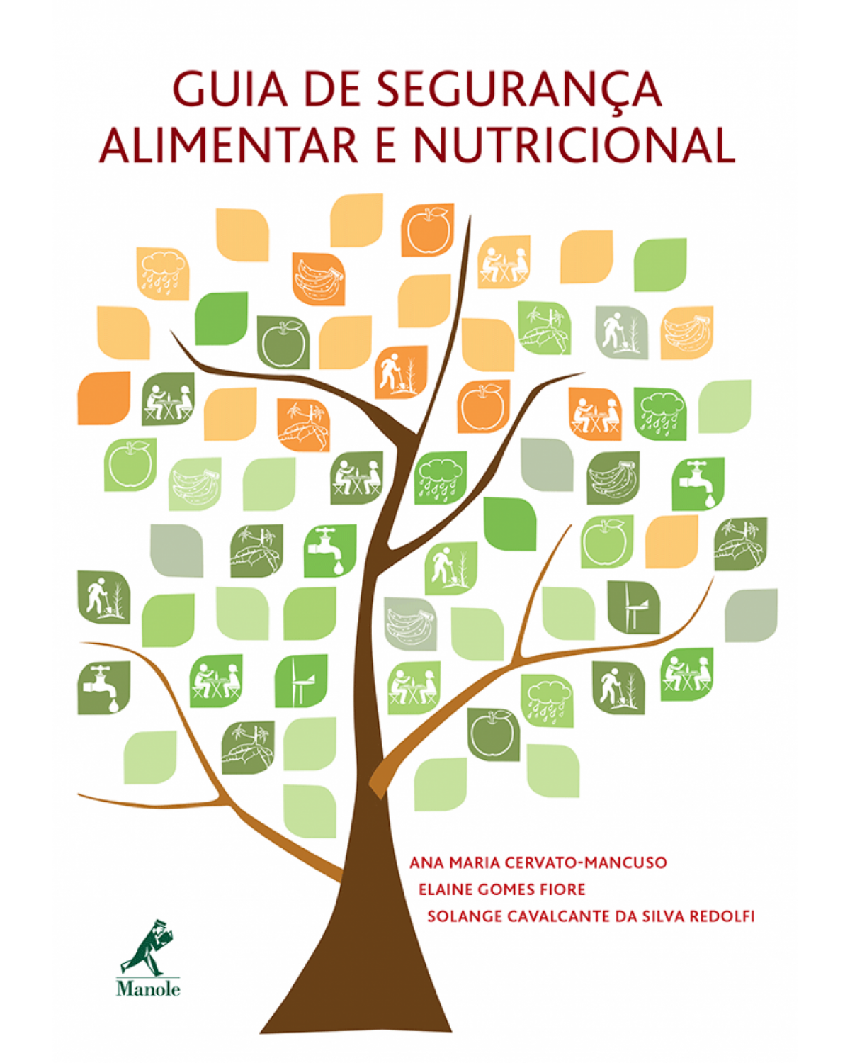 Guia de segurança alimentar e nutricional - 1ª Edição | 2015