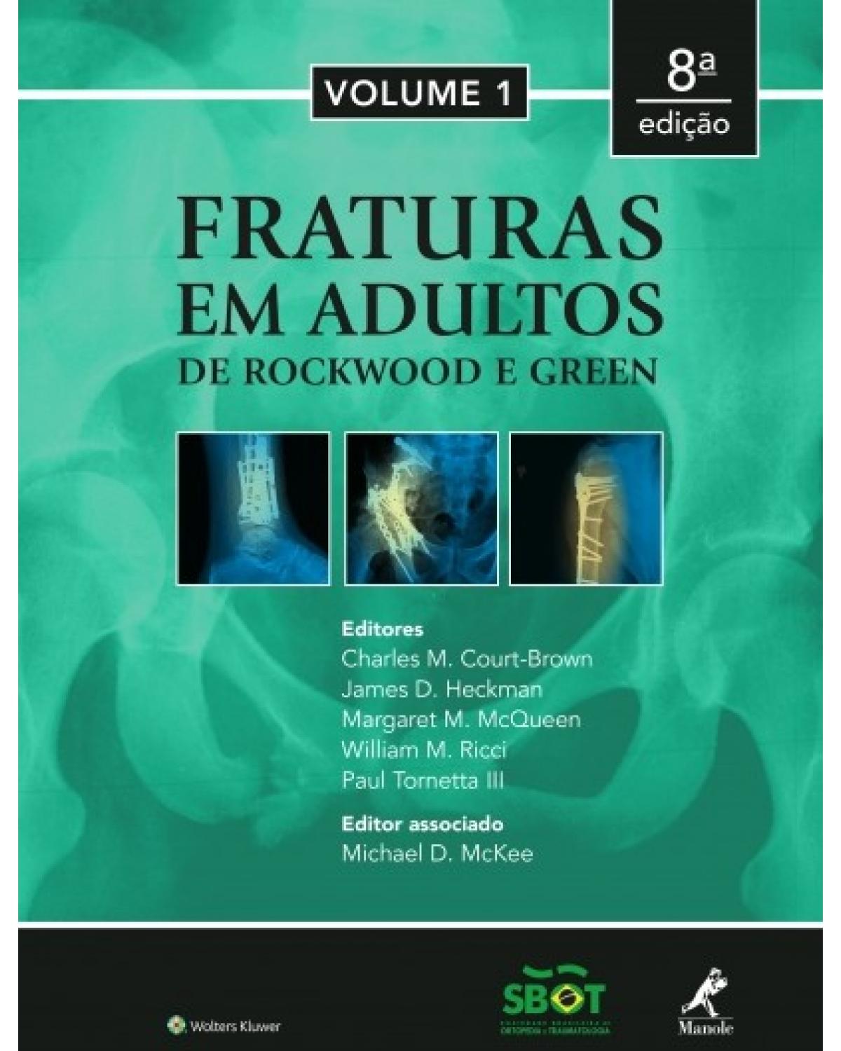 Fraturas em adultos - de Rockwood e Green - 8ª Edição | 2016