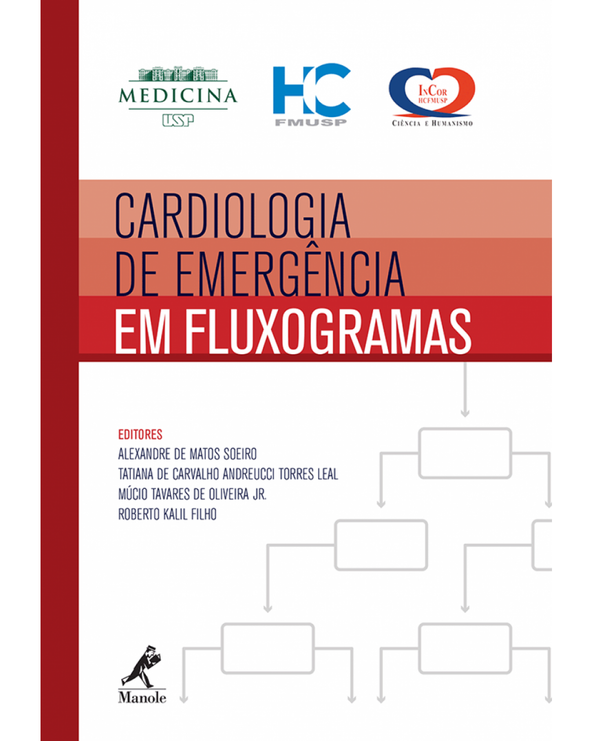 Cardiologia de emergência em fluxogramas - 1ª Edição | 2015