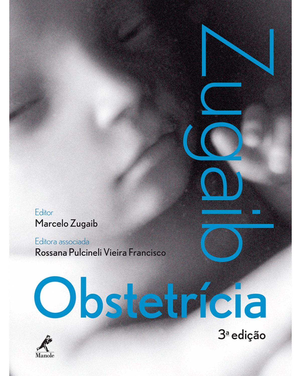 Zugaib Obstetrícia - 3ª Edição | 2015