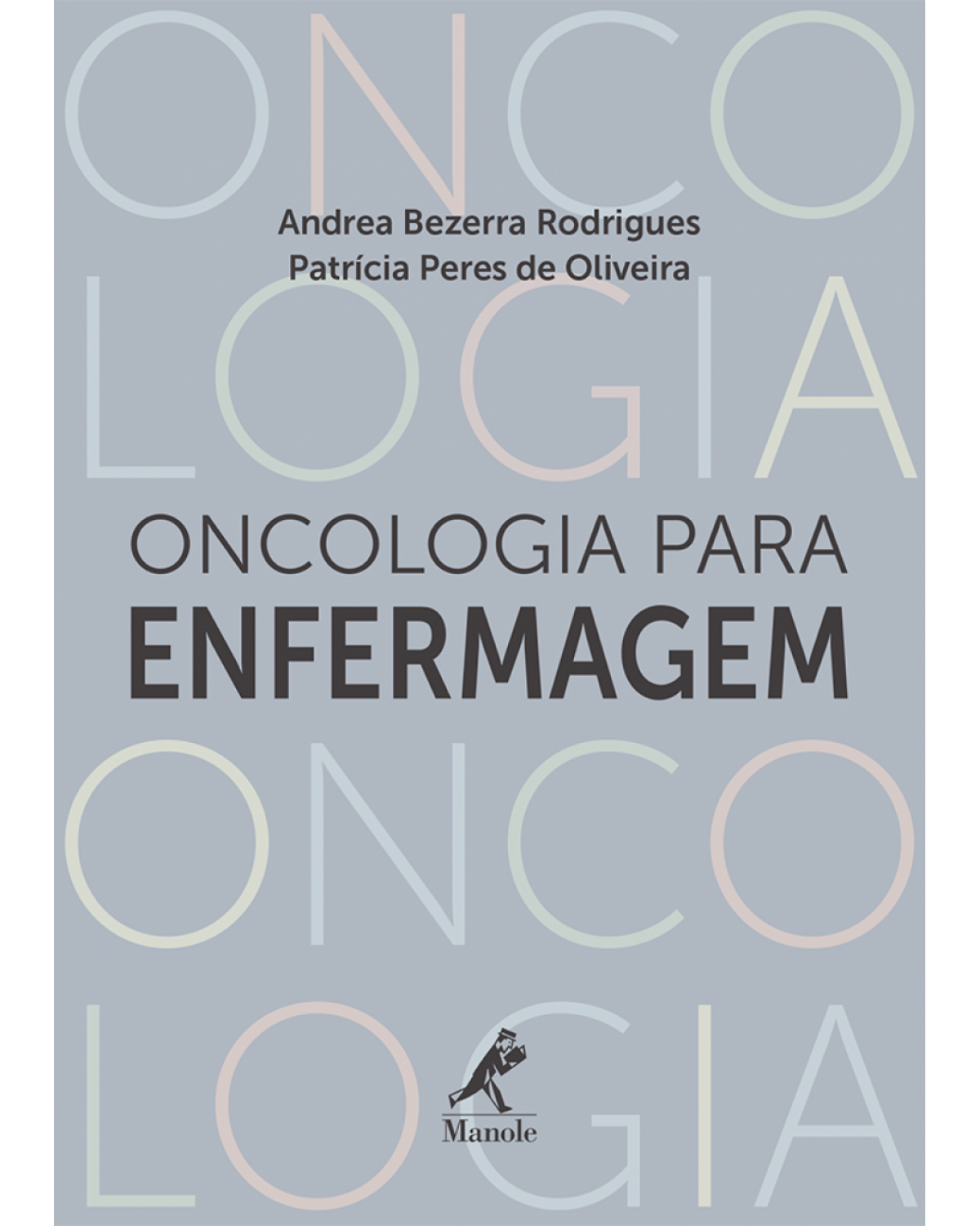 Oncologia para enfermagem - 1ª Edição | 2016