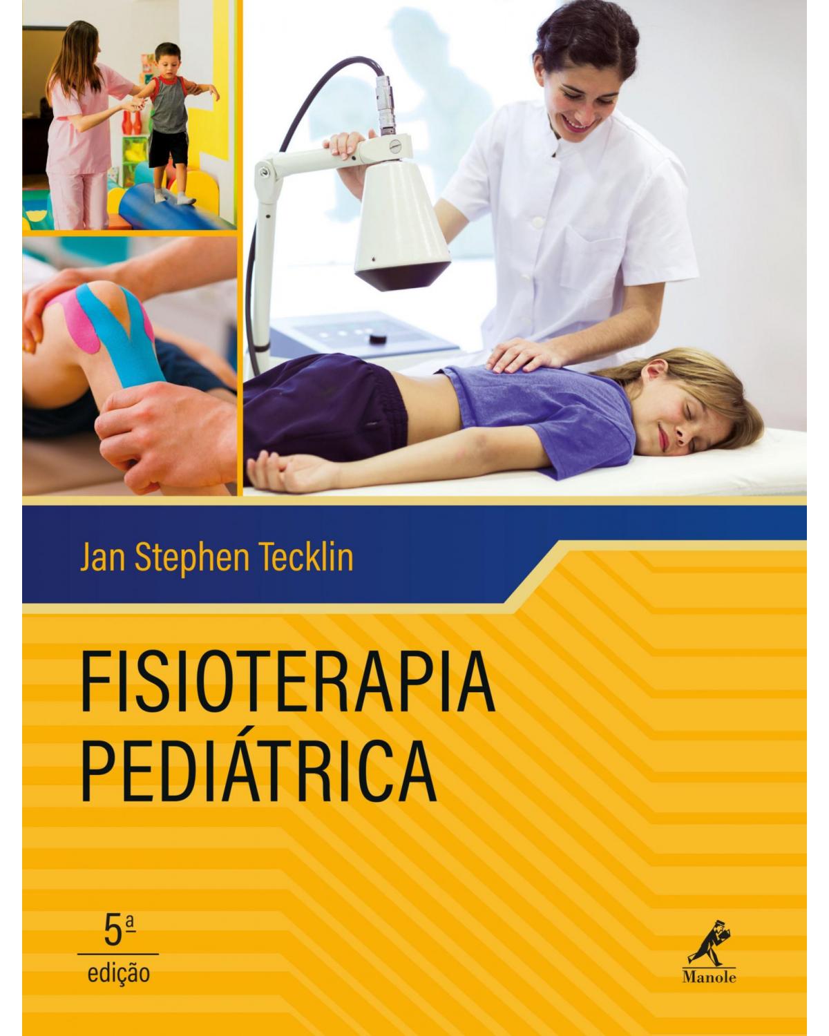 Fisioterapia pediátrica - 5ª Edição | 2019