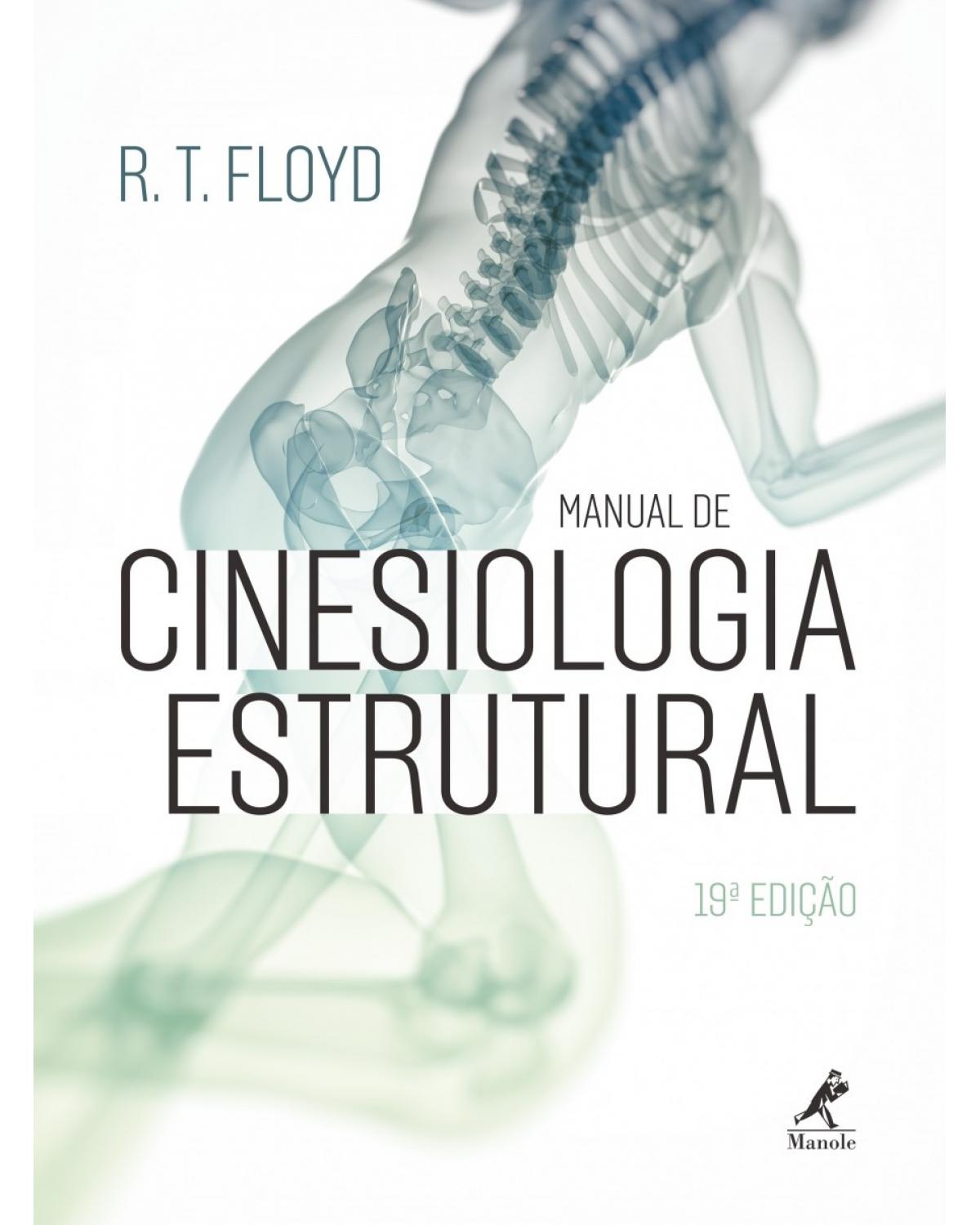 Manual de cinesiologia estrutural - 19ª Edição | 2016