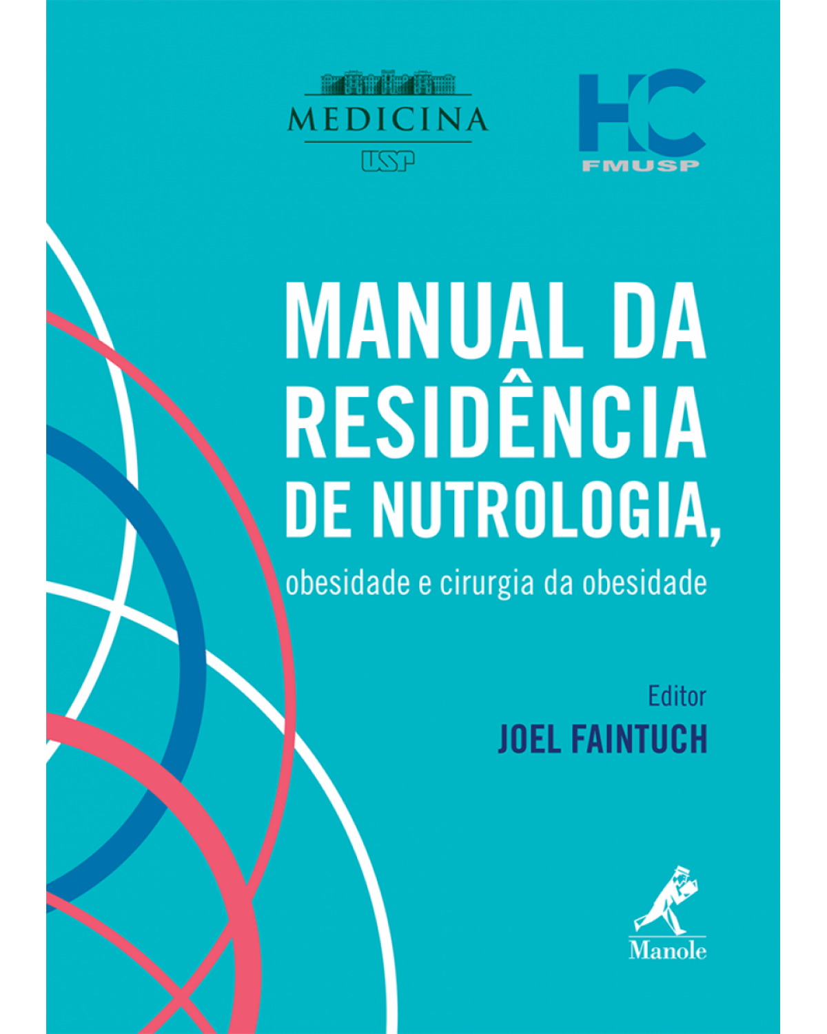 Manual da residência de nutrologia, obesidade e cirurgia da obesidade - 1ª Edição | 2016