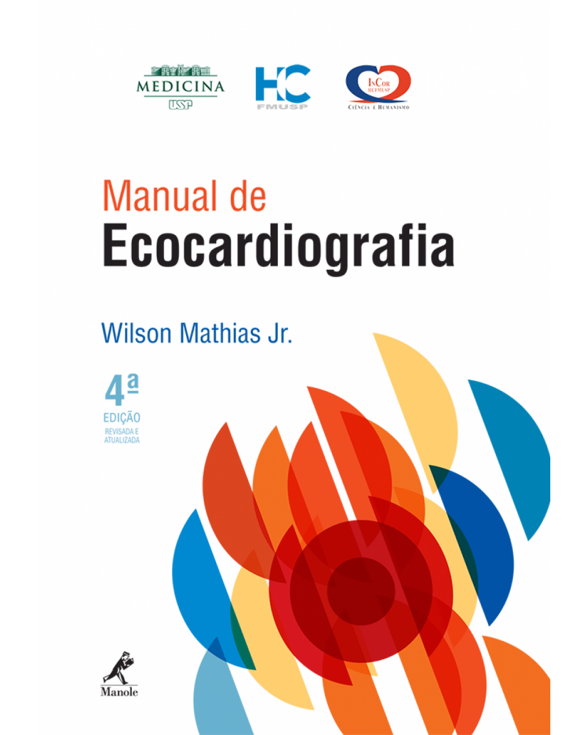 Manual de ecocardiografia - 4ª Edição | 2016