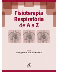 Fisioterapia respiratória de A a Z - 1ª Edição | 2016