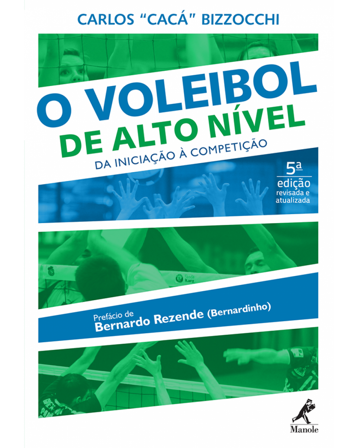 O voleibol de alto nível - Da iniciação à competição - 5ª Edição | 2016