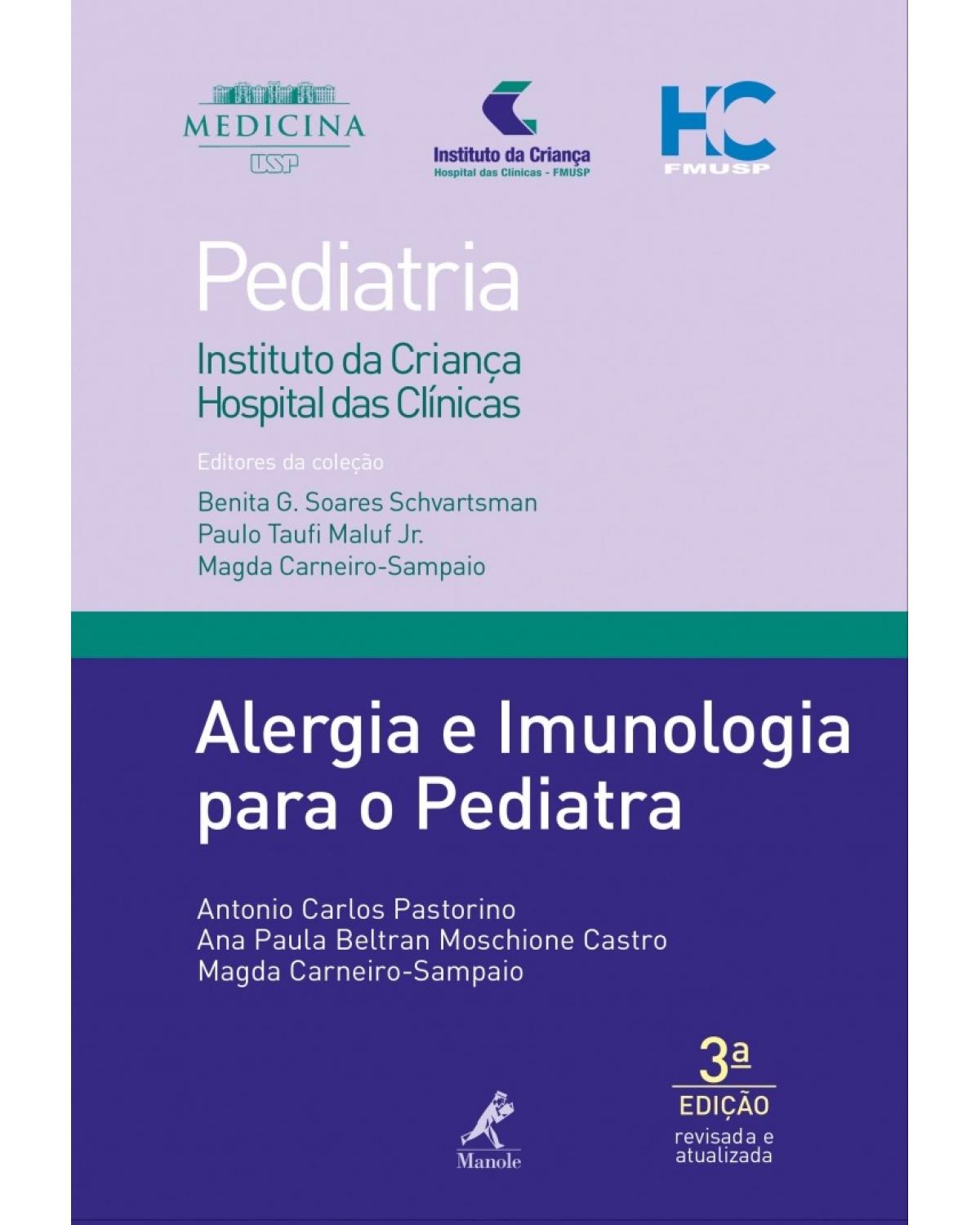 Alergia e imunologia para o pediatra - Volume 5:  - 3ª Edição | 2017
