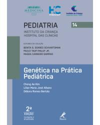 Genética na prática pediátrica - 2ª Edição | 2019