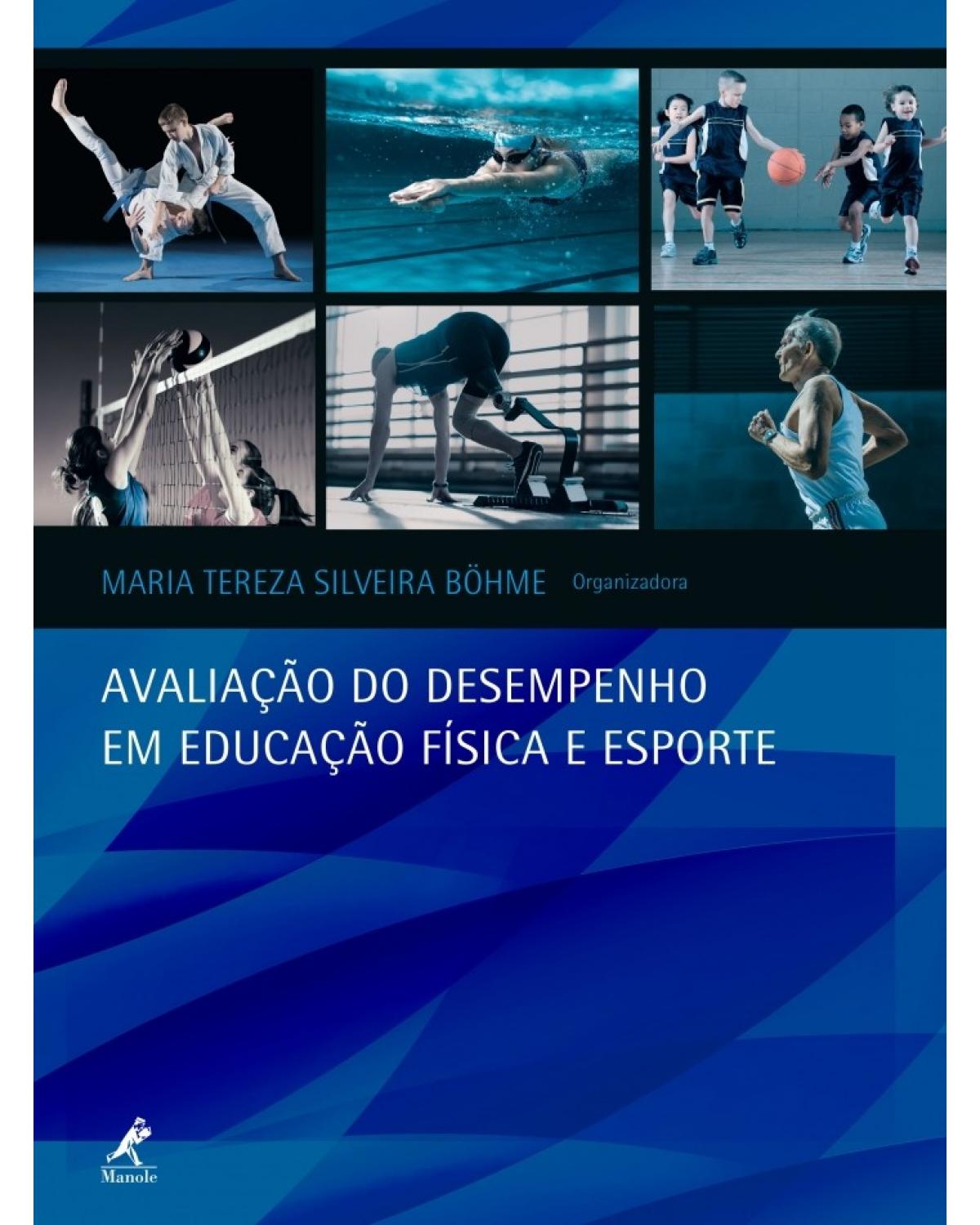 Avaliação do desempenho em educação física e esporte - 1ª Edição | 2018