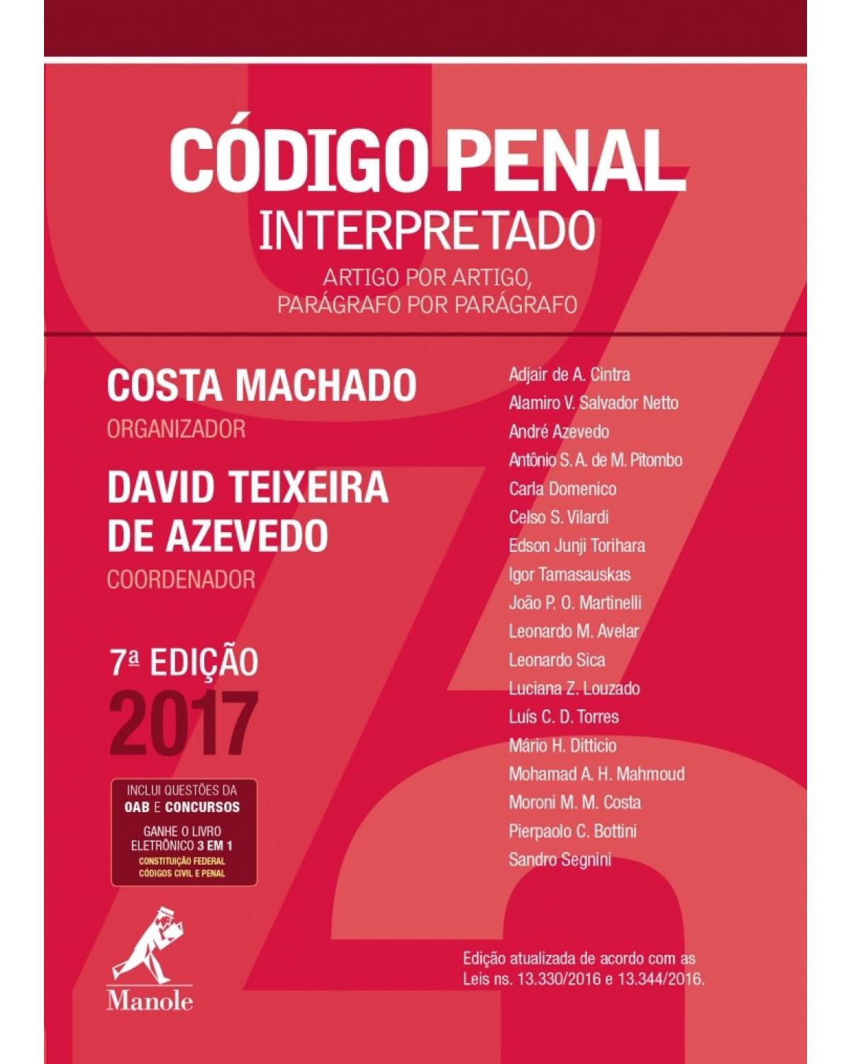 Código penal interpretado - Artigo por artigo, parágrafo por parágrafo - 7ª Edição | 2017