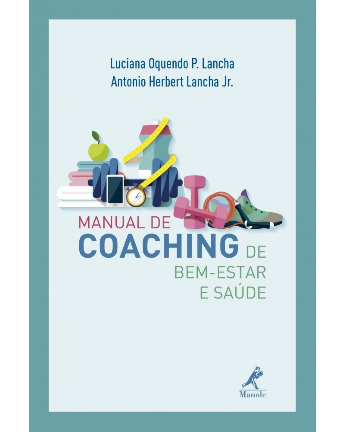 Manual de coaching de bem-estar e saúde - 1ª Edição | 2017