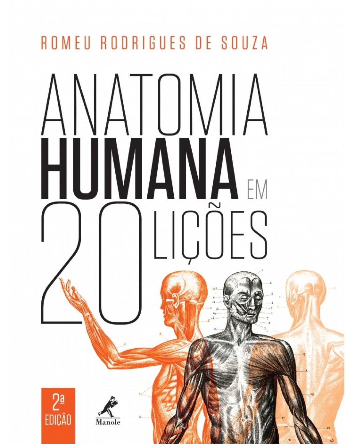 Anatomia humana em 20 lições - 2ª Edição | 2017