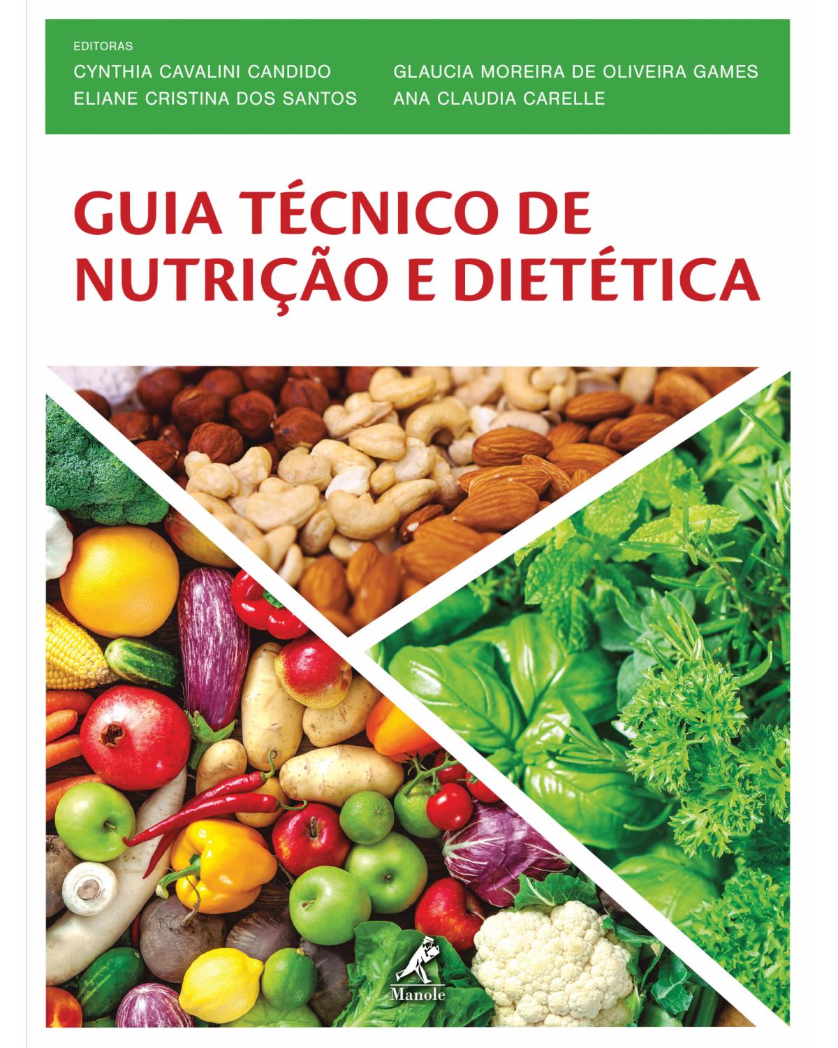 Guia técnico de nutrição e dietética - 1ª Edição | 2019
