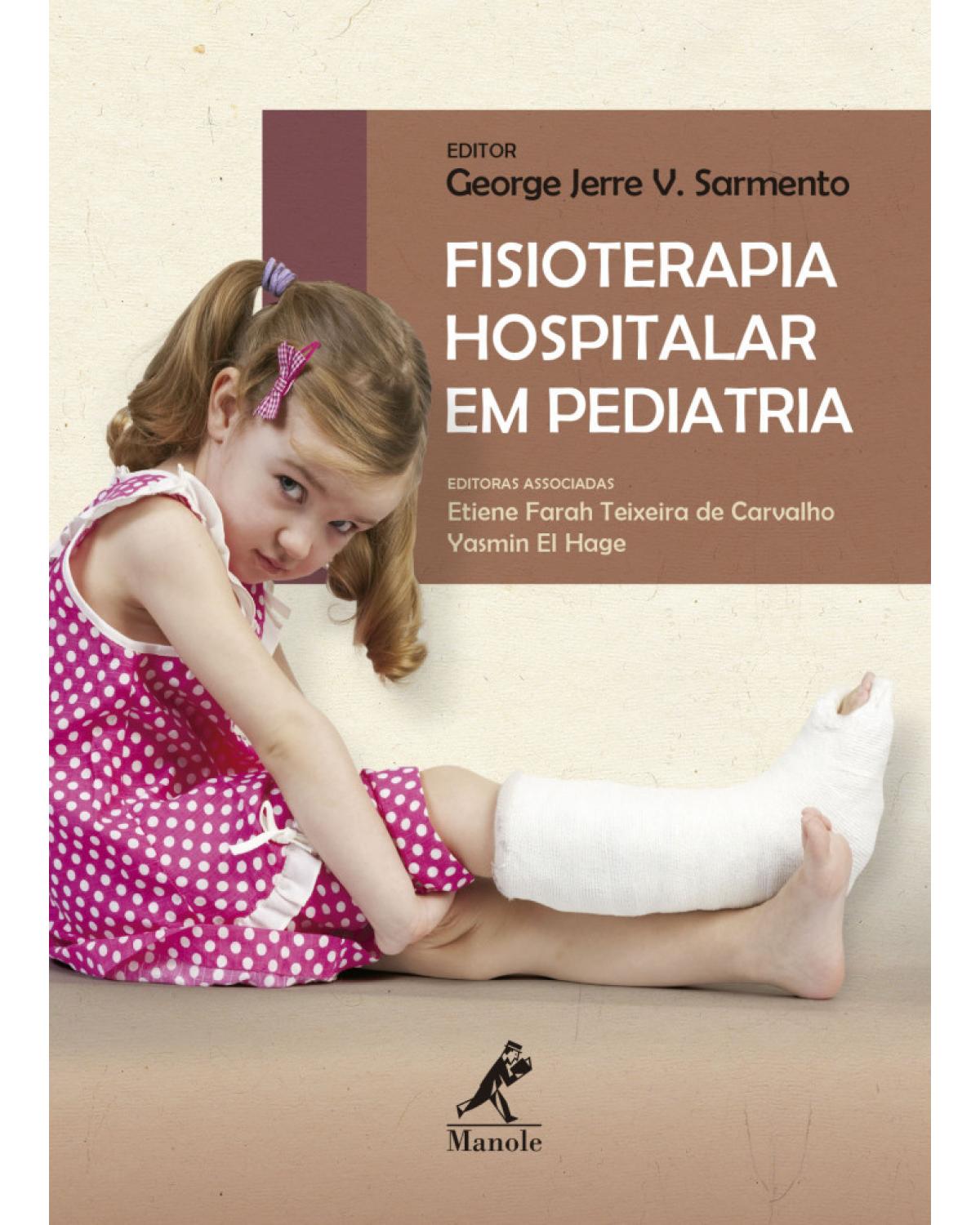 Fisioterapia hospitalar em pediatria - 1ª Edição | 2017