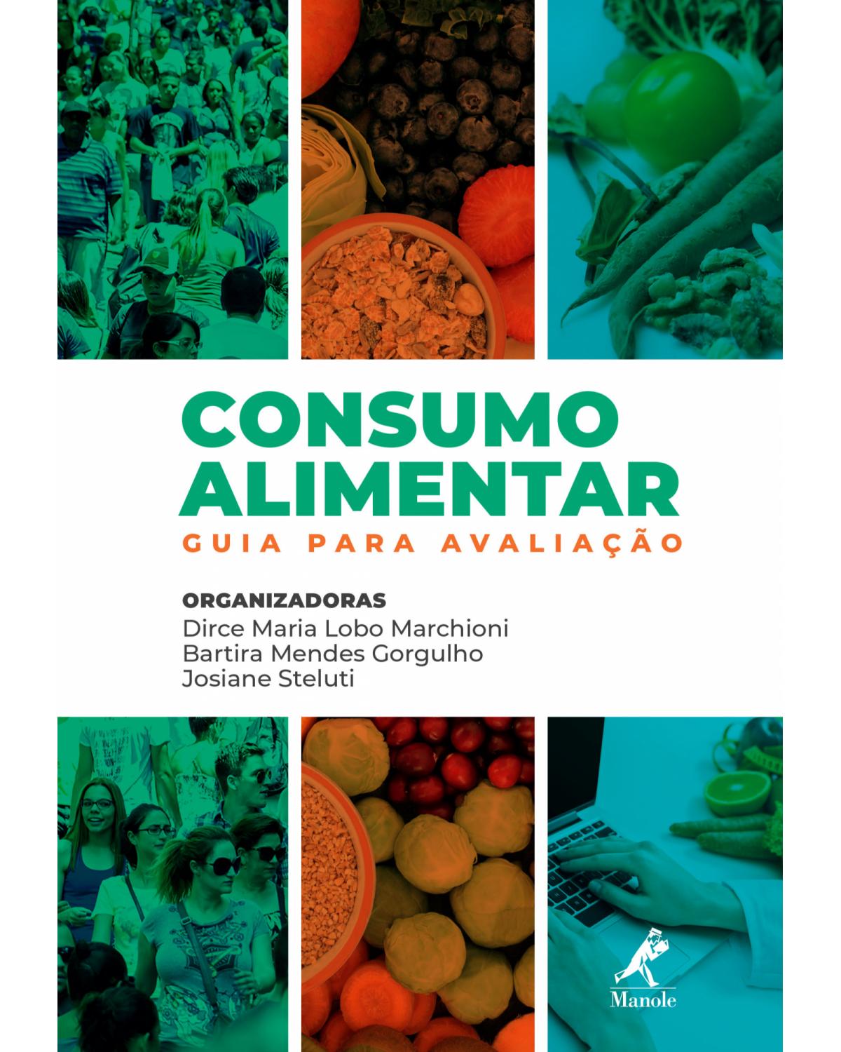 Consumo alimentar - guia para avaliação - 1ª Edição | 2019