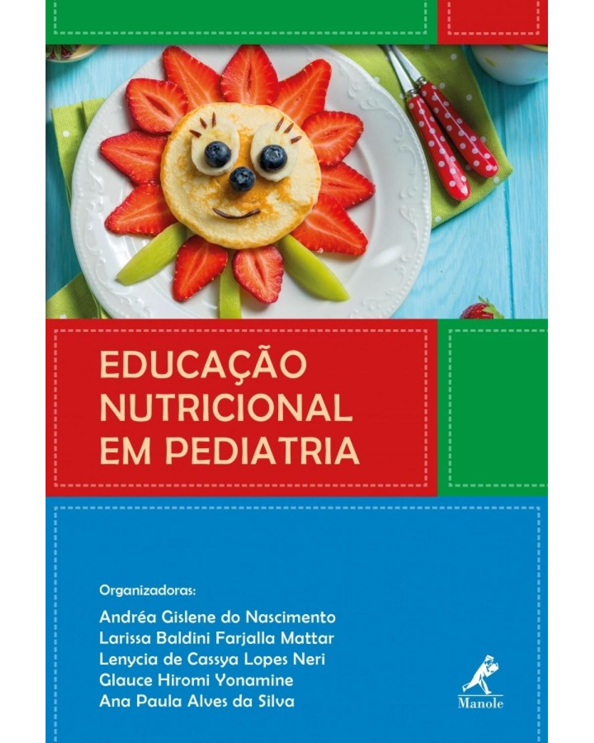 Educação nutricional em pediatria - 1ª Edição | 2018