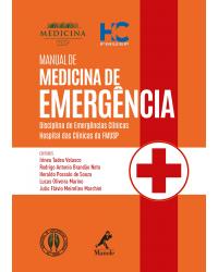 Manual de medicina de emergência - disciplina de emergências clínicas - Hospital das Clínicas da FMUSP - 1ª Edição | 2018