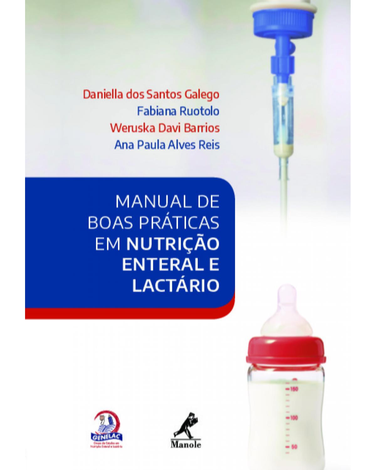 Manual de boas práticas em nutrição enteral e lactário - 1ª Edição | 2019