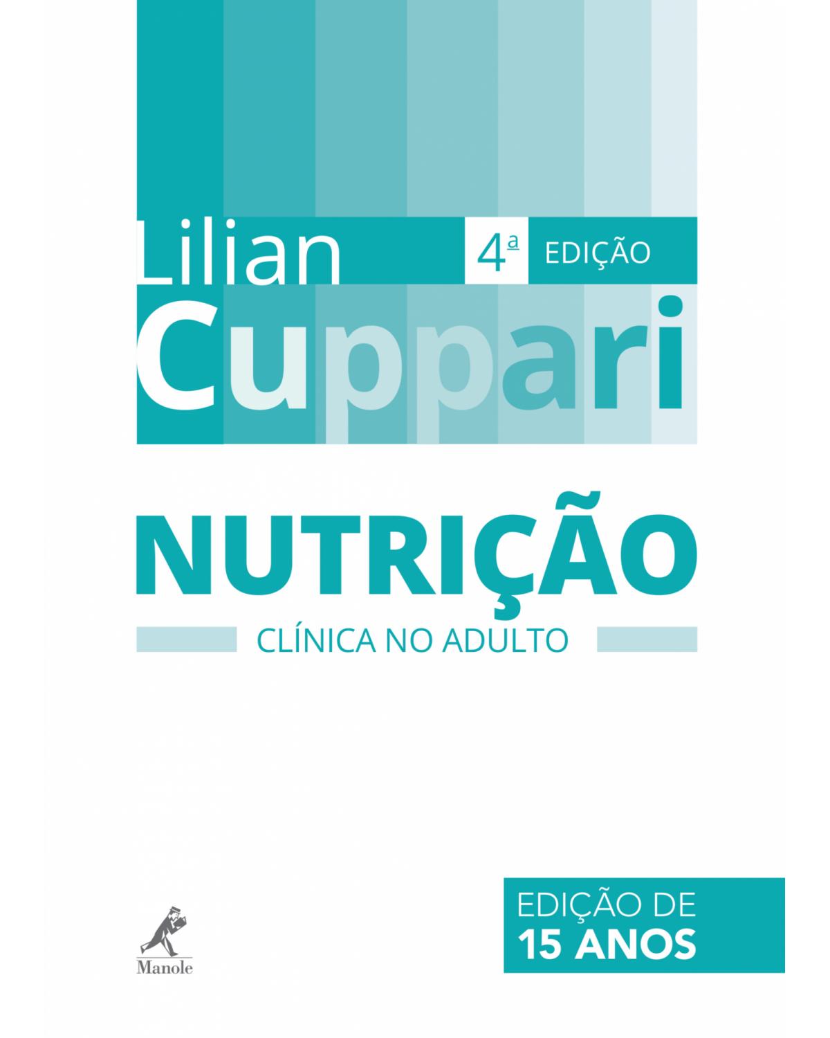 Nutrição clínica no adulto - 4ª Edição | 2018