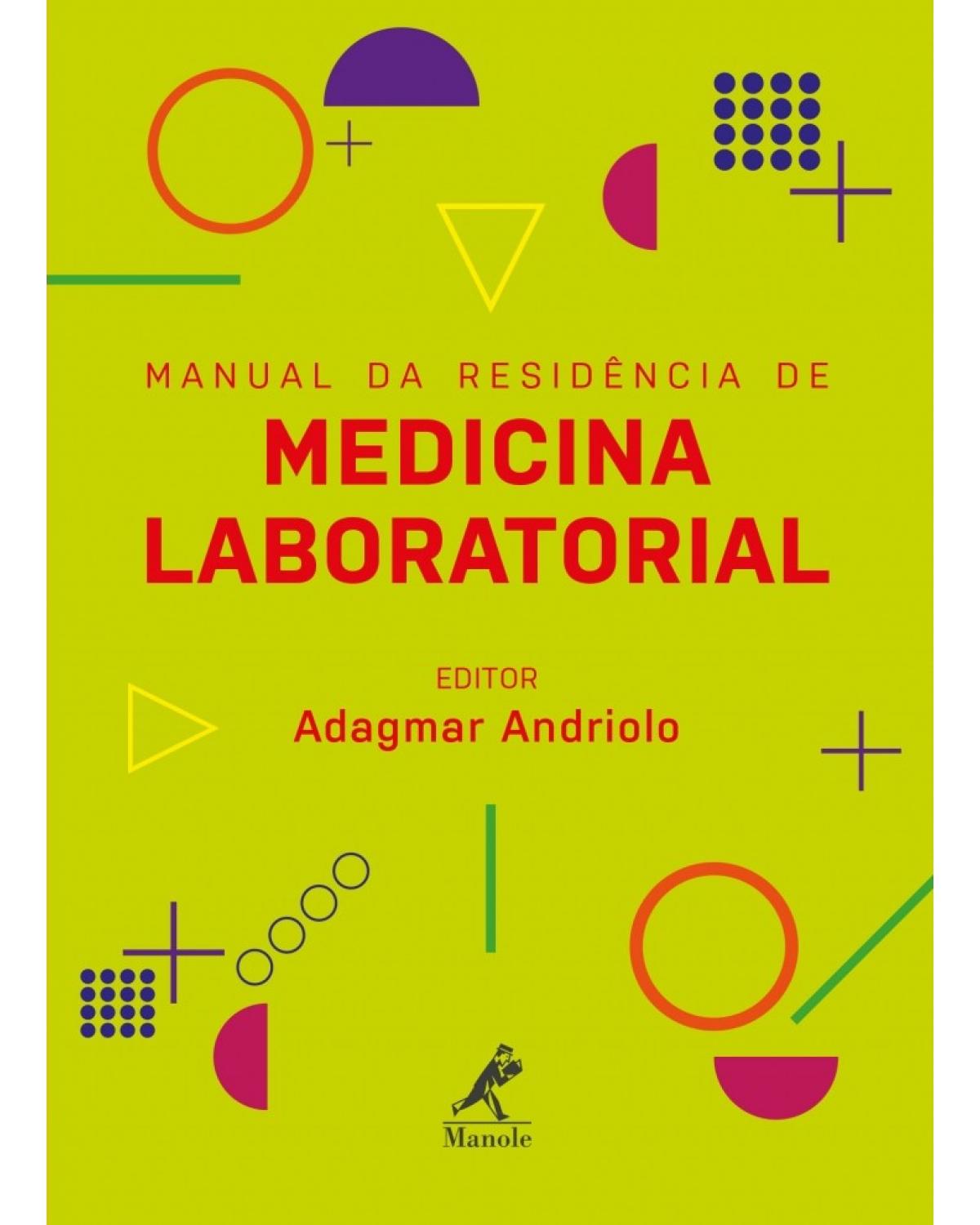 Manual da residência de medicina laboratorial - 1ª Edição | 2018