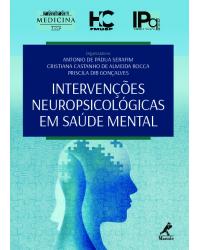 Intervenções neuropsicológicas em saúde mental - 1ª Edição | 2020