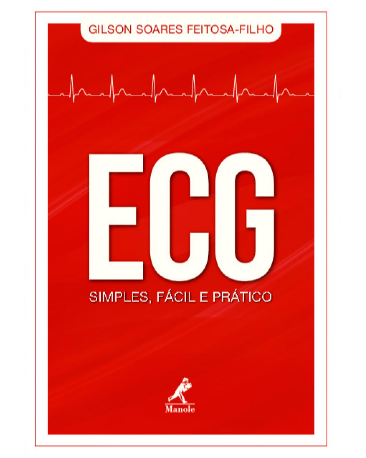 ECG simples, fácil e prático - 1ª Edição | 2019