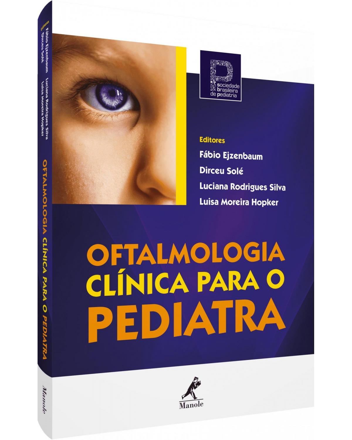 Oftalmologia clínica para o pediatra - 1ª Edição | 2020
