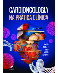 Cardioncologia na prática clínica - 1ª Edição | 2020