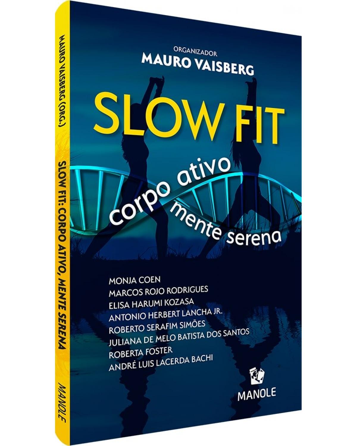 Slow fit - corpo ativo, mente serena - 1ª Edição | 2020